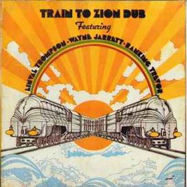 Train To Zion Dub - 1981 • Álbum