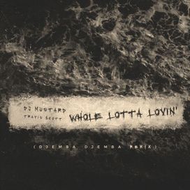 Whole Lotta Lovin' (Djemba Djemba Remix) - 2016 • Sencillo/EP