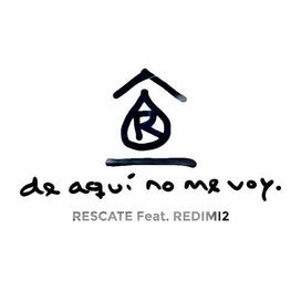 De Aquí No Me Voy - 2017 • Single/EP