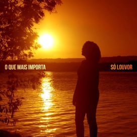 O Que Mais Importa - 2019 • Single/EP