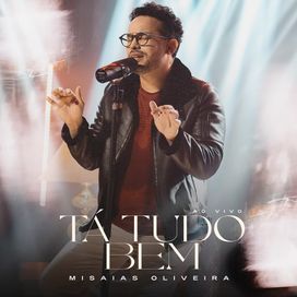 Tá Tudo Bem (Ao Vivo) - 2024 • Single/EP