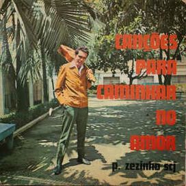 Canções Para Caminhar No Amor - 1972 • Single/EP