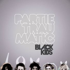 Partie Traumatic - Black Kids