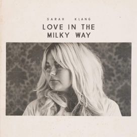 Love In The Milky Way - 2018 • Álbum