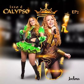 Isso É Calypso (EP 2) - 2022 • Single/EP