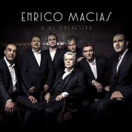 Enrico Macias &amp; Al Orchestra - 2019 • Álbum