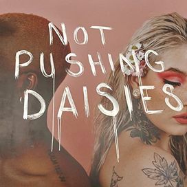 Not Pushing Daisies - 2020 • Álbum