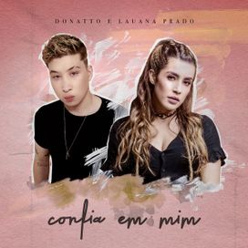 Confia Em Mim (part. DONATTO) - 2020 • Single/EP
