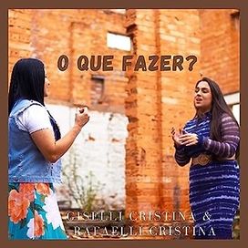 O Que Fazer? (part. Giselli Cristina) - 2023 • Single/EP