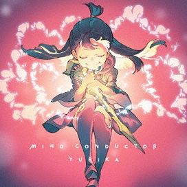 MIND CONDUCTOR [Anime Edition] - 2017 • Sencillo/EP