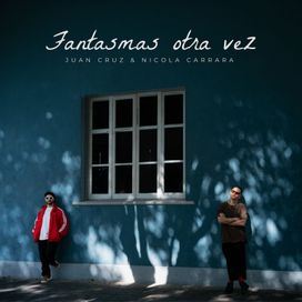 Fantasmas otra vez (part. Nicola Carrara) - 2026 • Sencillo/EP