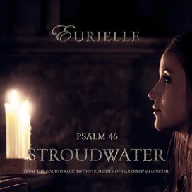 Psalm 46: Stroudwater (From "Instruments Of Darkness" ) - 2016 • Single/EP