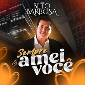 Sempre Amei Você  - 2023 • Single/EP