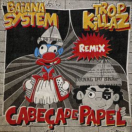 Cabeça de Papel (Remix) - 2020 • Sencillo/EP