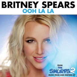 Ooh La La (from "The Smurfs 2") - 2013 • Single/EP