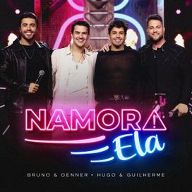 Namora Ela (part. Hugo e Guilherme) - 2024 • Single/EP