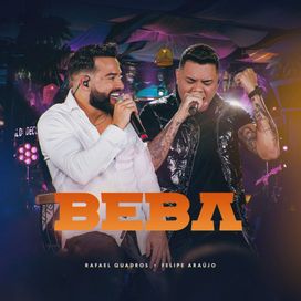Beba (part. Rafael Quadros) (Ao Vivo) - 2025 • Sencillo/EP