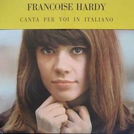 Françoise Hardy Canta Per Voi In Italiano - 1963 • Álbum