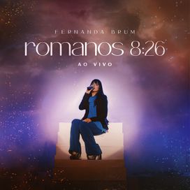 Romanos 8:26 (Ao Vivo) - 2023 • Sencillo/EP