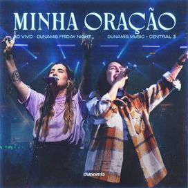 Minha Oração (part. Dunamis Music e Victor Valente) - 2022 • Sencillo/EP
