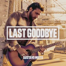 Last Goodbye - 2026 • Sencillo/EP