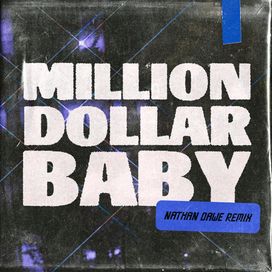 Million Dollar Baby (Nathan Dawe Remix) - 2023 • Sencillo/EP