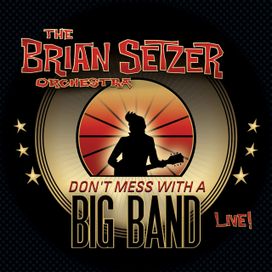 Don't Mess With A Big Band - 2010 • Álbum