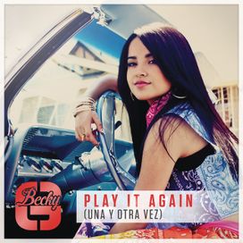 Play It Again (Una y Otra Vez) - 2013 • Sencillo/EP