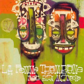 La Femme Trombone - 2002 • Álbum