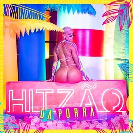 Hitzão da Porra - 2020 • Sencillo/EP