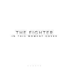 The Fighter - 2021 • Single/EP