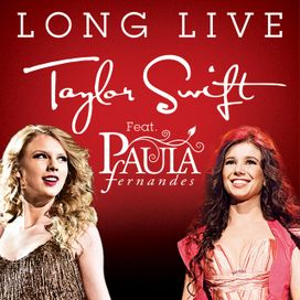 Long Live (feat. Paula Fernandes) - 2012 • Single/EP