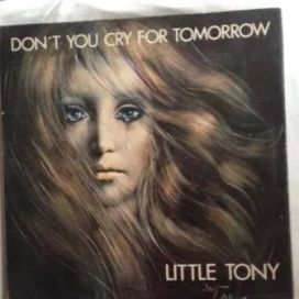 Don't You Cry For Tomorrow - 1973 • Álbum