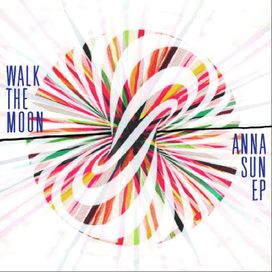 Anna Sun  - Walk The Moon