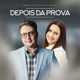 Depois da Prova (part. Moisés Cleyton) - 2021 • Single/EP
