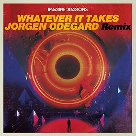 Whatever It Takes (Jorgen Odegard Remix) - 2017 • Single/EP