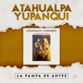 La Pampa de Antes - 1984 • Álbum