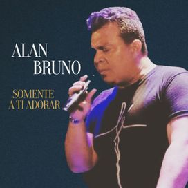 Somente a Ti Adorar - 2012 • Álbum