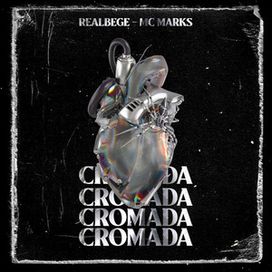 Cromada (part. Real Bege) - 2023 • Sencillo/EP