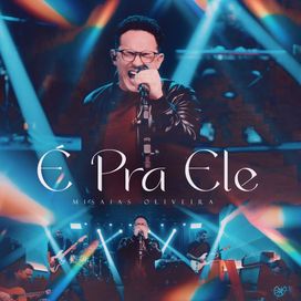 É pra Ele  - 2026 • Single/EP