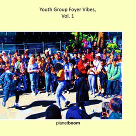 Youth Group Foyer Vibes, Vol.1 - 2021 • Álbum
