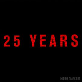 25 Years - 2009 • Single/EP