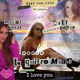 Te Quiero Mucho (Sinego Remix) (part. Naty Botero) - 2021 • Single/EP