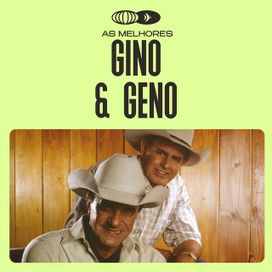 As Melhores do Gino &amp; Geno - 2026 • Coletânea