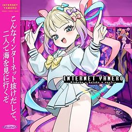 INTERNET YAMERO (feat. Kotoko) - 2023 • Sencillo/EP