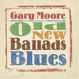 Gary Moore Featuring Greg Lake - 2003 • Álbum