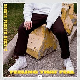 Feeling That Feel - 2019 • Single/EP