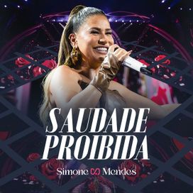 Saudade Proibida (Ao Vivo) - 2025 • Sencillo/EP