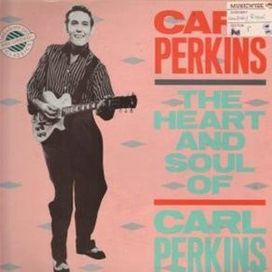 The Heart And Soul Of Carl Perkins - 1984 • Álbum