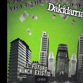 El Futuro Nunca Existió - 2007 • Álbum